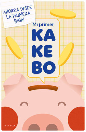 KAKEBO KIDS mi primer kakebo !ahorra desde la primera paga!