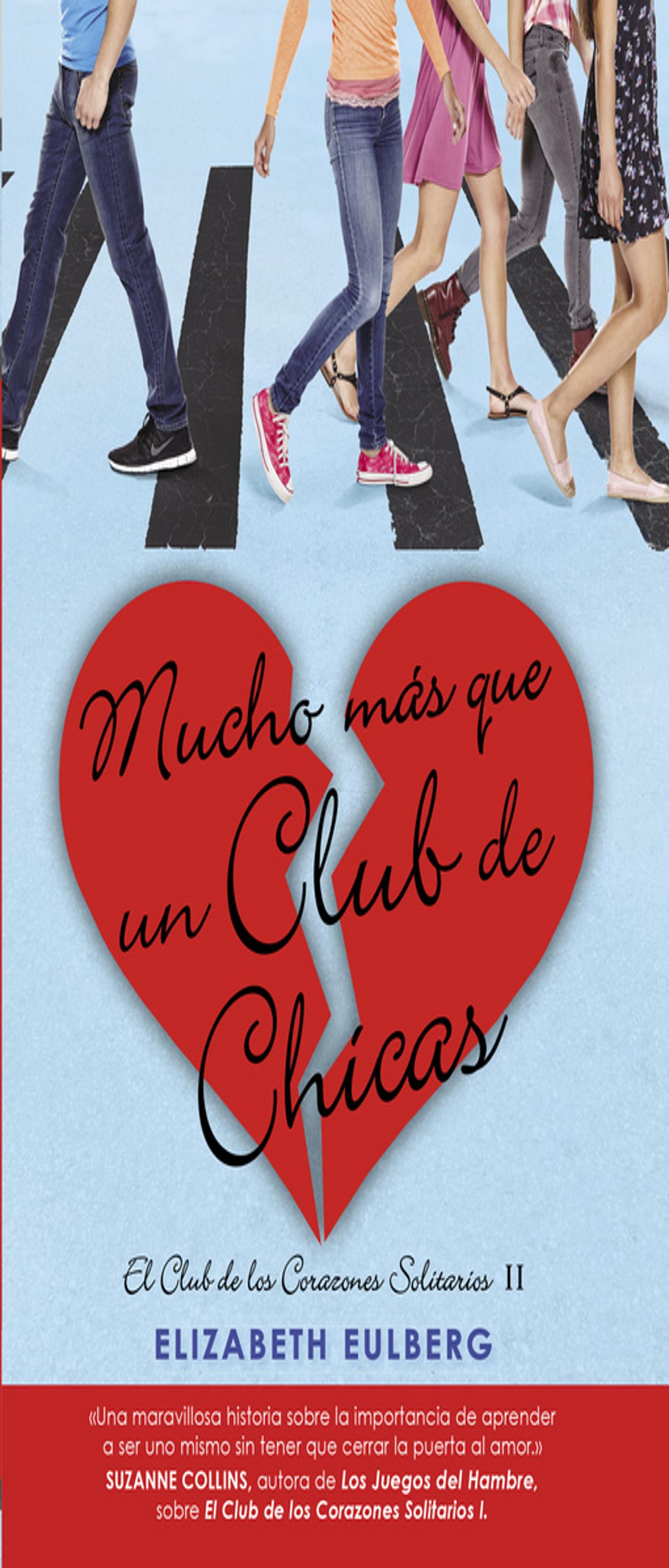 MUCHO MAS QUE UN CLUB DE CHICAS- Club de los corazones solitarios II