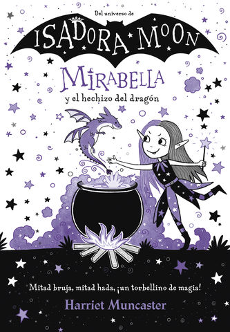 MIRABELLA Y EL HECHIZO DEL DRAGON isadora moon