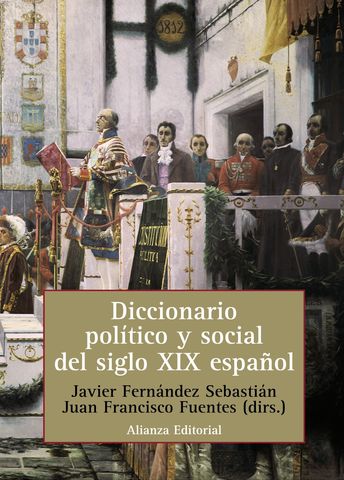 DICCIONARIO POLITICO Y SOCIAL DEL SIGLO XIX ESPAÑOL