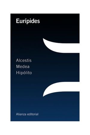 ALCESTIS MEDEA HIPOLITO