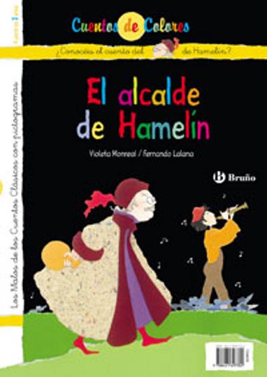 FLAUTISTA DE HAMELIN / ALCALDE DE HAMELIN - Cuentos de Colores
