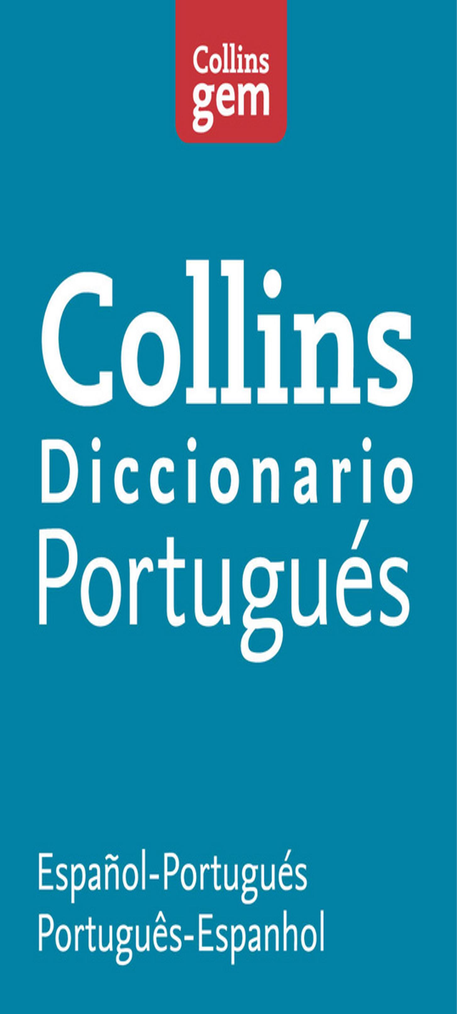 DICC COLLINS GEM Portugués- Español / Español - Portugués Ed 2015