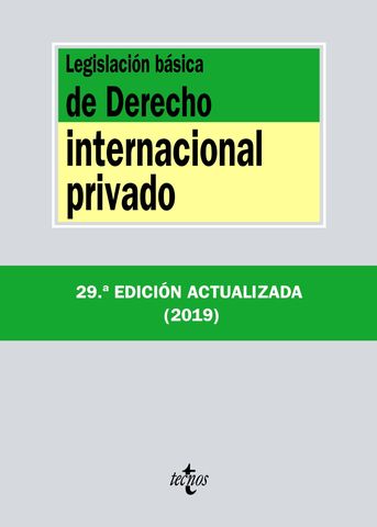 LEGISLACIN BSICA DE DERECHO INTERNACIONAL PRIVADO 2019