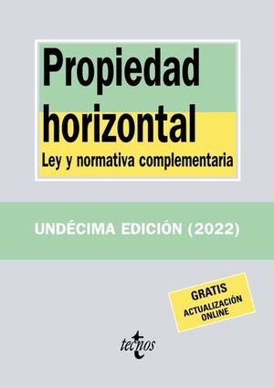 PROPIEDAD HORIZONTAL 2022 LEY Y NORMATIVA COMPLEMENTARIA