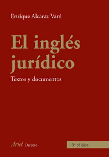 INGLÉS JURÍDICO , EL - 6ª Ed