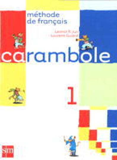 CARAMBOLE 1 FRANCES 5 Prim - Methode de franais