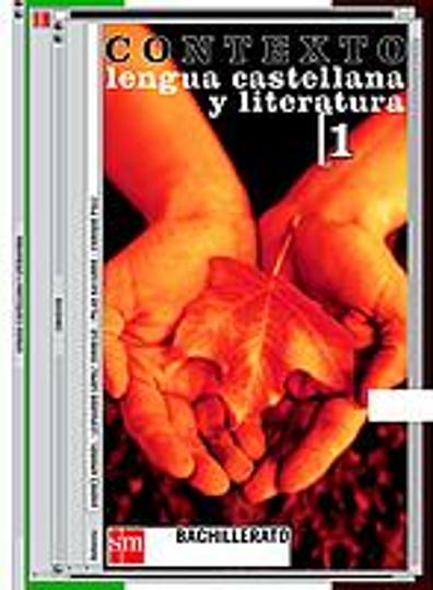 LENGUA CASTELLANA Y LITERATURA 1 BACH - Contexto