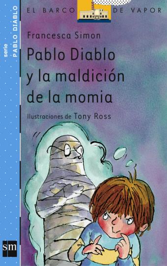 PABLO DIABLO Y LA MALDICIN DE LA MOMIA - Coleccin El Barco de Vapor