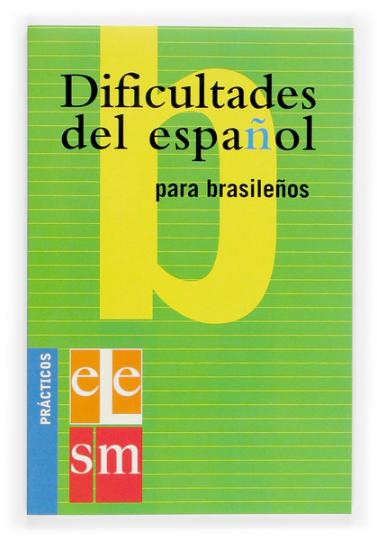 DIFICULTADES DE ESPAOL PARA BRASILEOS
