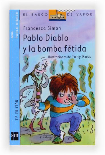 PABLO DIABLO Y LA BOMBA FETIDA - Coleccin El Barco de Vapor