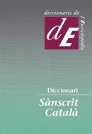 DICCIONARI SNSCRIT - CATAL / DICCIONARIO SANSCRITO - CATALAN