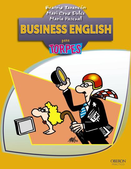 BUSINESS ENGLISH PARA TORPES + CD