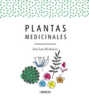 PLANTAS MEDICINALES EDICION ACTUALIZADA