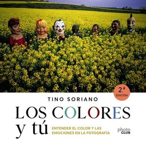 LOS COLORES Y TU:Entender el color y las emociones en la fotografia