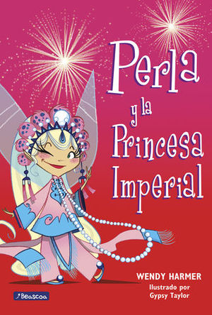 PERLA n17 y la princesa imperial