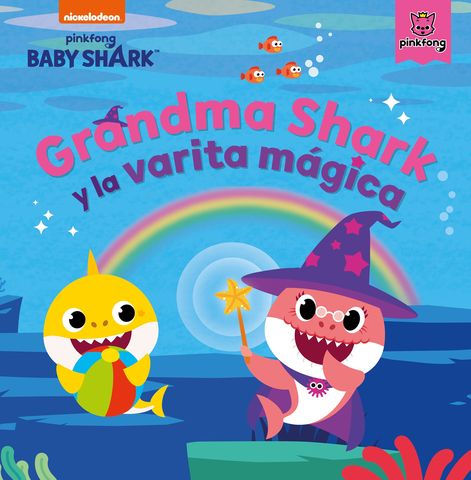 BABY SHARK grandma shark y la varita magia