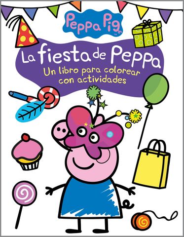 PEPPA PIG (COLOREAR). FIESTA DE PEPPA ( libro de colorear )