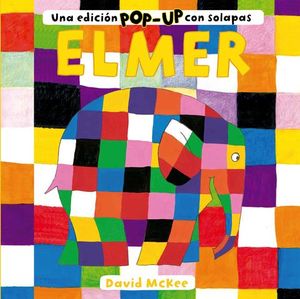 ELMER ( libro de pop-up con solapas)