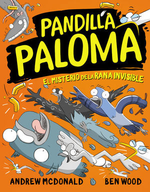 PANDILLA PALOMA Nº 4 misterio de la rana invisible, el