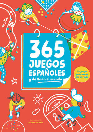 365 JUEGOS ESPAOLES Y DE TODO EL MUNDO
