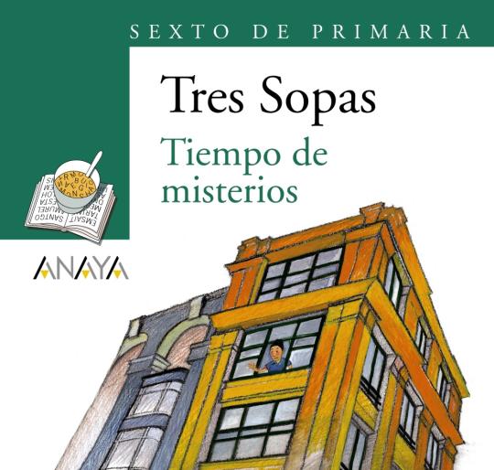TIEMPO DE MISTERIOS - Tres Sopas