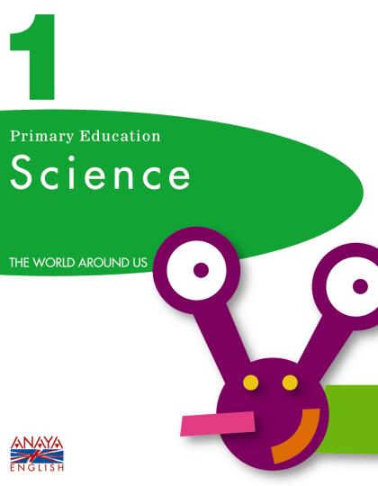 SCIENCE 1 PRIM The World Around Us - Col. Una a Una