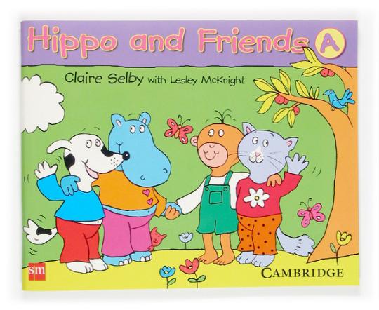 HIPPO AND FRIENDS A