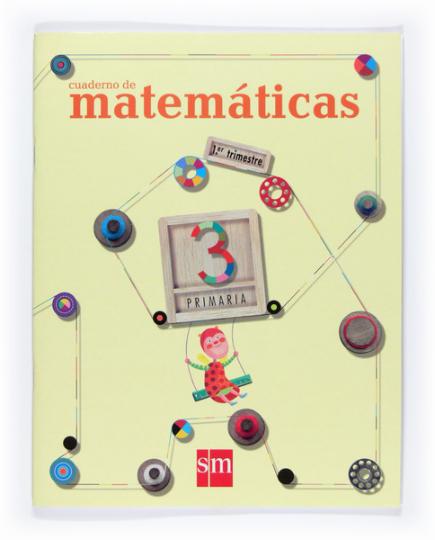 MATEMATICAS 3 PRIM - Cuaderno 1 Trimestre
