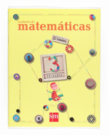 MATEMATICAS 3 PRIM - Cuaderno 2 Trimestre