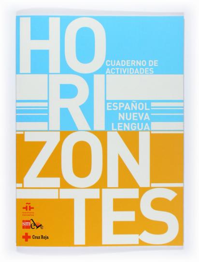HORIZONTES ESPAOL NUEVA LENGUA Cuaderno de actividades