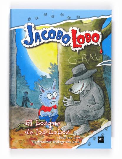 BOSQUE DE LOS LOBOS, EL - Jacobo Lobo