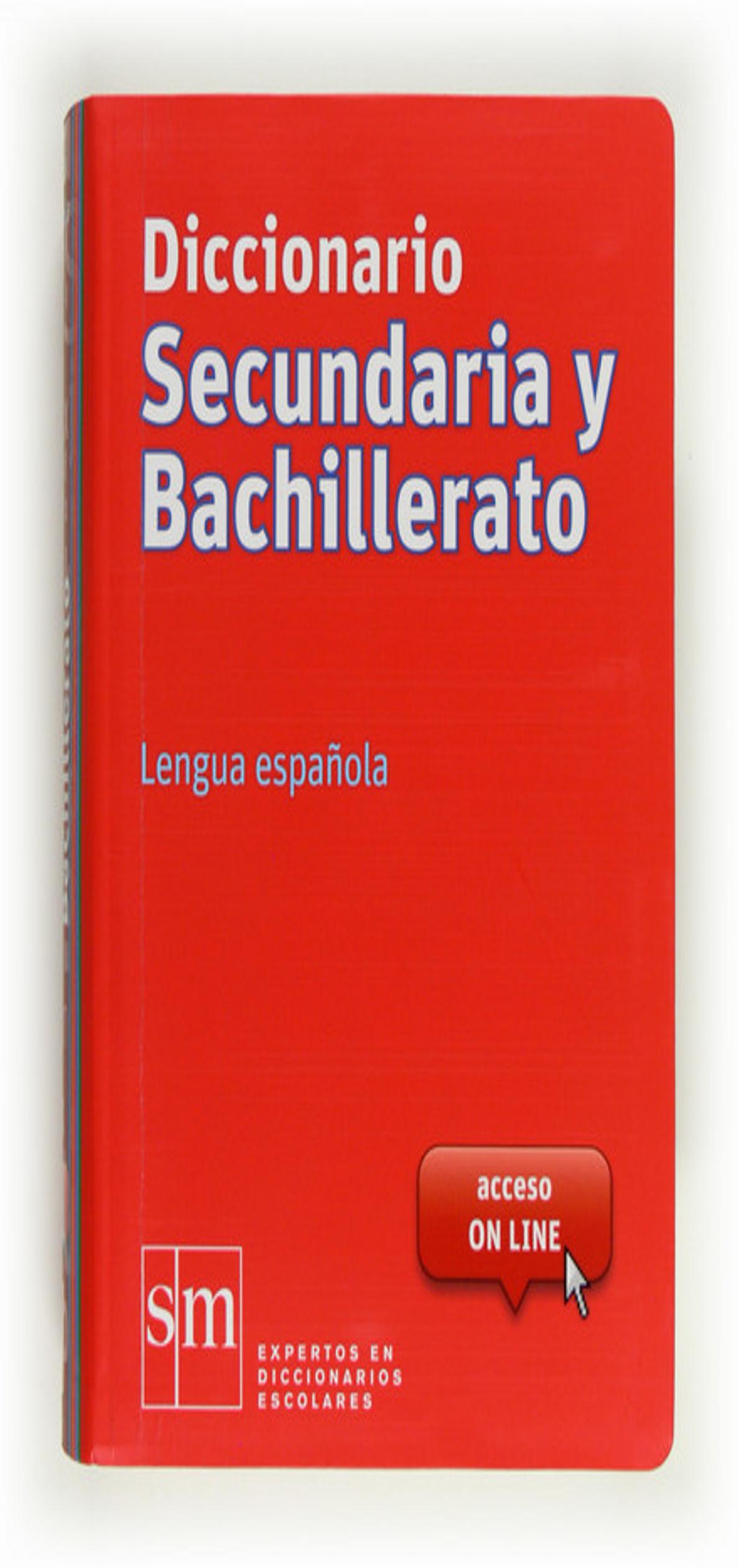 DICC SECUNDARIA Y BACHILLERATO Lengua Espaola con acceso ON LINE