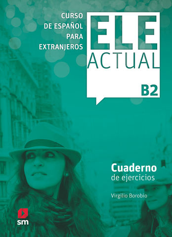 ELE ACTUAL B2 Ejercicios + CD