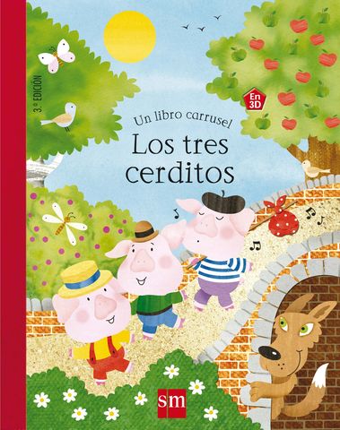 LOS TRES CERDITOS - Un libro carrusel en 3 -d