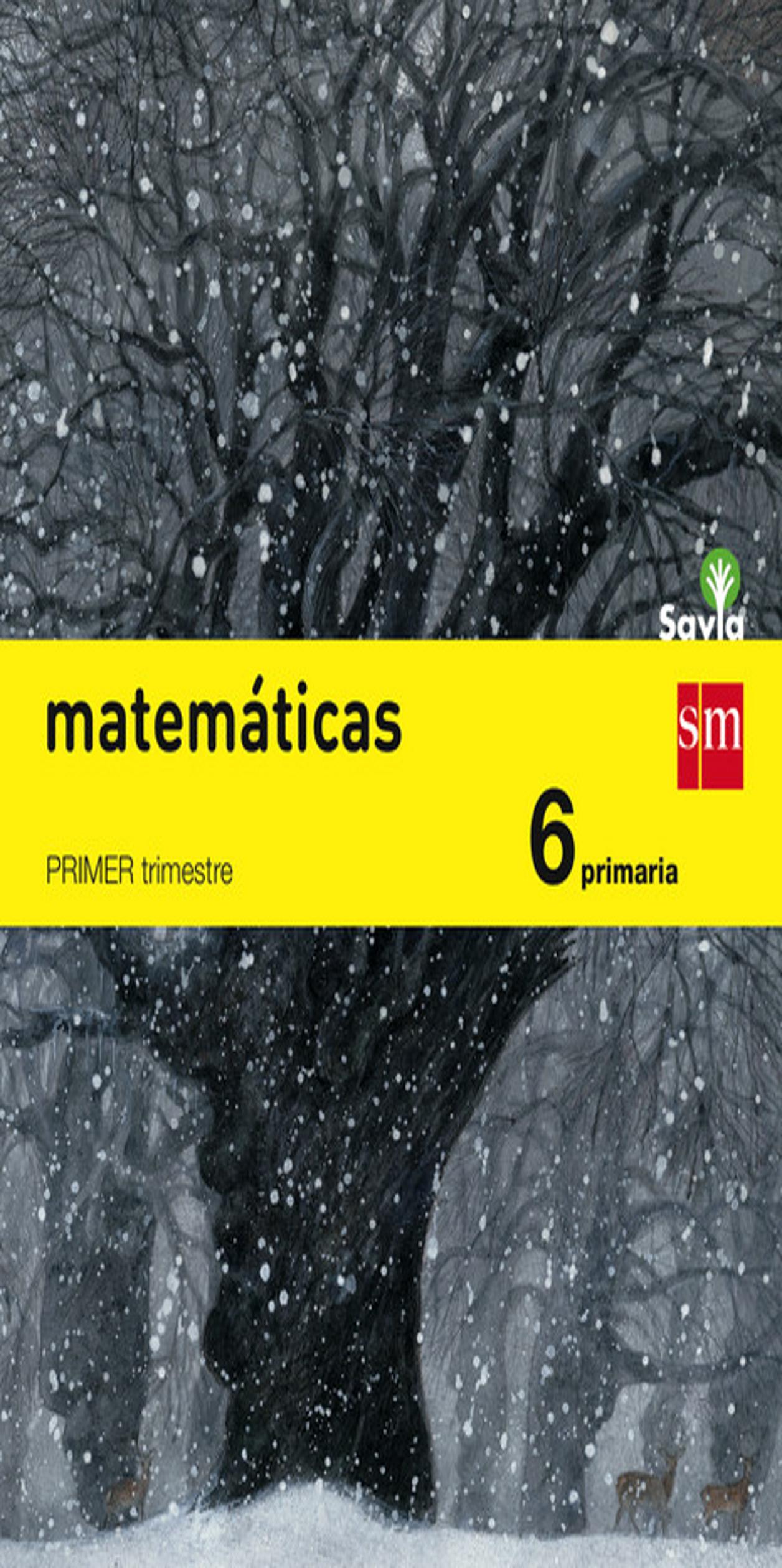 MATEMATICAS 6 PRIM Trimestres - Proyecto Savia