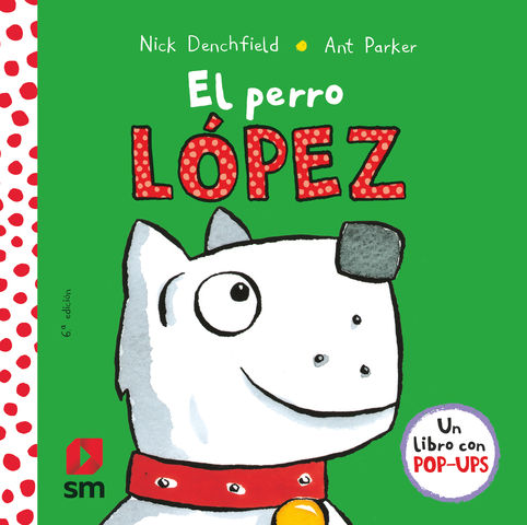 PERRO LOPEZ,EL ( pop-ups)