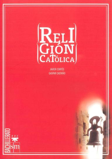 RELIGION CATOLICA 1  BACH Ed 2008