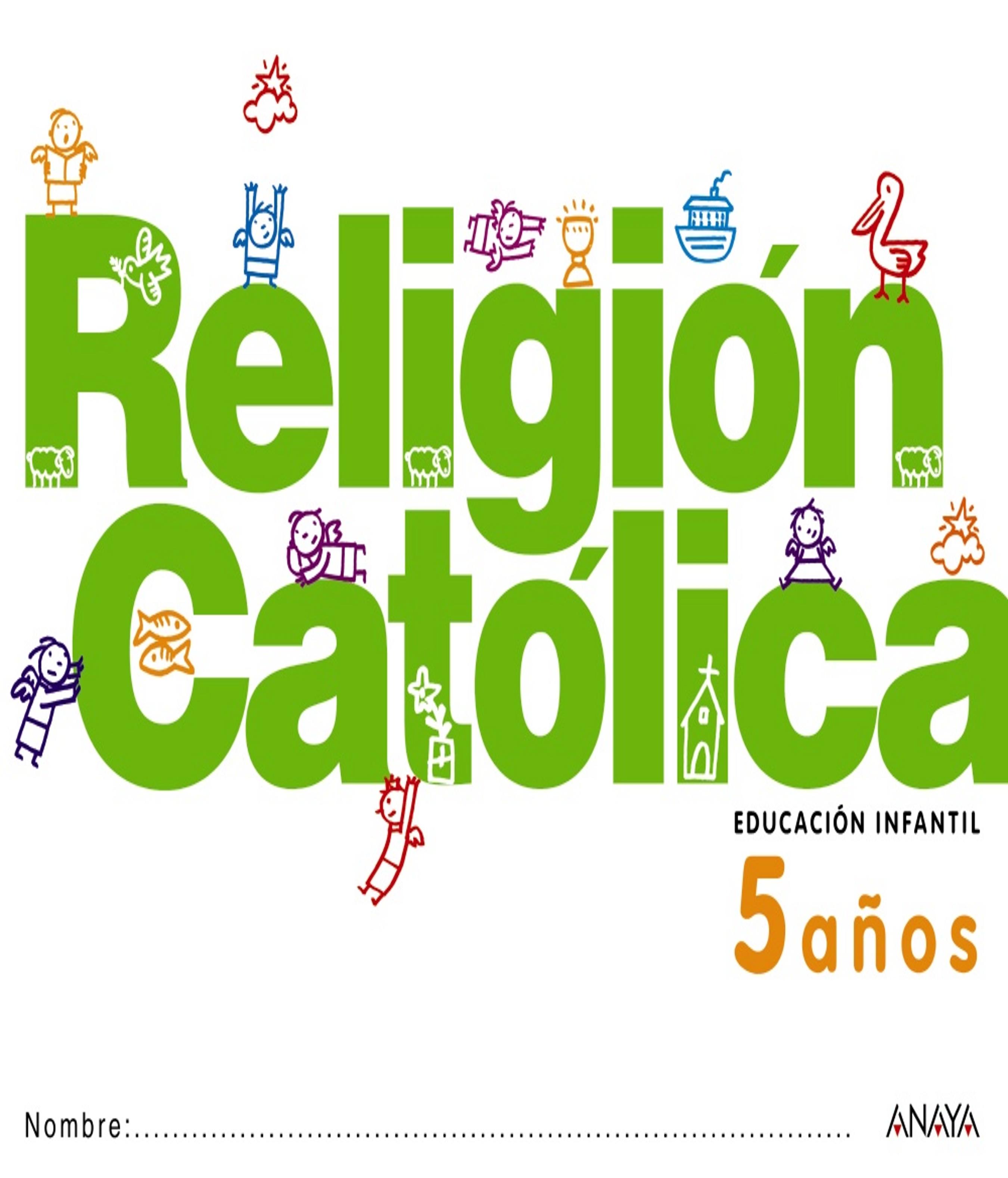 RELIGION CATOLICA 5 AOS