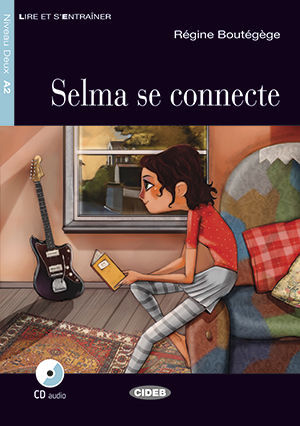 SELMA SE CONNECTE + CD - Chat Noir Niveau A2