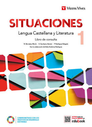SITUACIONES LENGUA CASTELLANA Y LITERATURA 1 Libro de Consulta