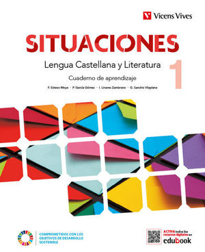 SITUACIONES LENGUA CASTELLANA Y LITERATURA 1 Cuadernos de Aprendizaje