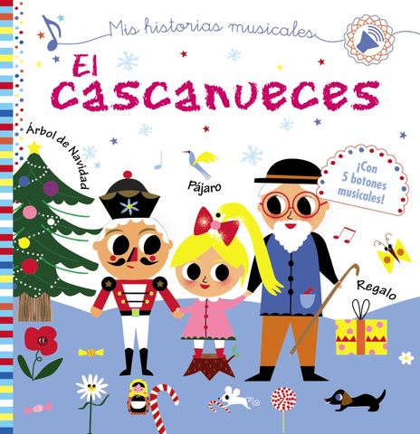 EL CASCANUECES (mis historias musicales) libro sonidos