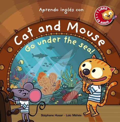 GO UNDER THE SEA! + CD - Cat and Mouse Level 3