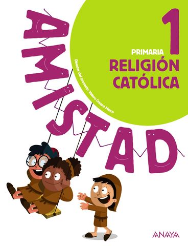 RELIGION CATOLICA 1 - Amistad