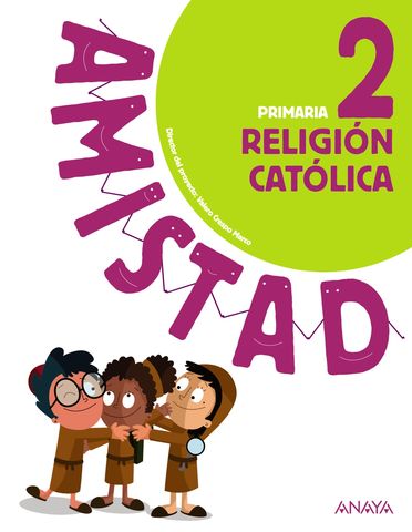 RELIGION CATOLICA 2 PRIM - Amistad