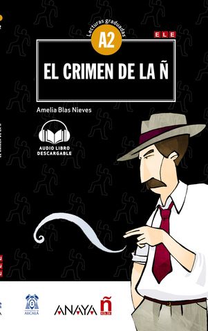 CRIMEN DE LA , EL + Audio - ELE A2