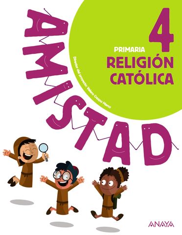 RELIGION CATOLICA 4 Amistad