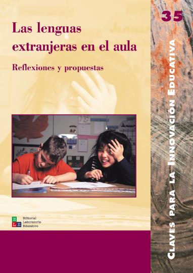 LENGUAS EXTRANJERAS EN EL AULA , LAS - Reflexiones y propuestas
