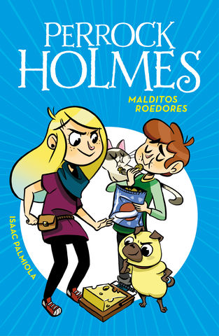 MALDITOS ROEDORES - Perrock Holmes 8